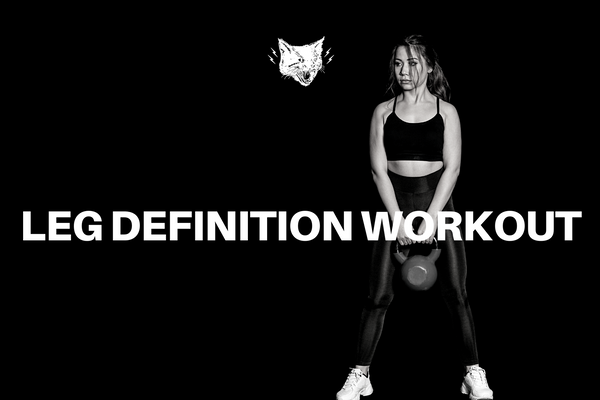 Leg Definition Workout