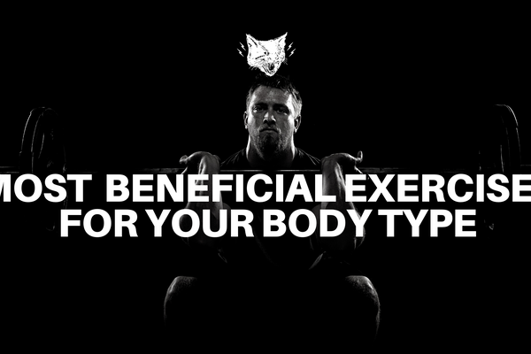 The 5 Most Beneficial Exercises For Your Body Type