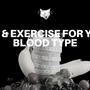 What’s the Best Diet and Exercise Routine for Your Blood Type?