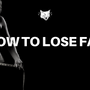 5 WAYS TO LOSE FAT