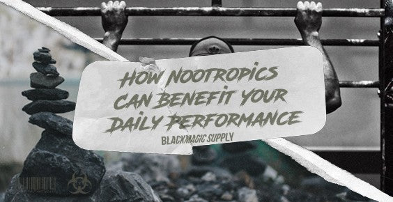How Nootropics Can Benefit Your Daily Performance